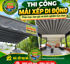 Mái Xếp Di Động: Các Loại Phổ Biến, Báo Giá Và Kinh Nghiệm Lựa Chọn