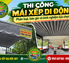 Mái Xếp Di Động: Các Loại Phổ Biến, Báo Giá Và Kinh Nghiệm Lựa Chọn